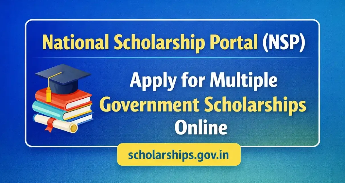  National Scholarship Portal (NSP) 2026: भारत का सबसे बड़ा Scholarship Gateway