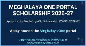 Meghalaya One Portal Scholarship 2026-27